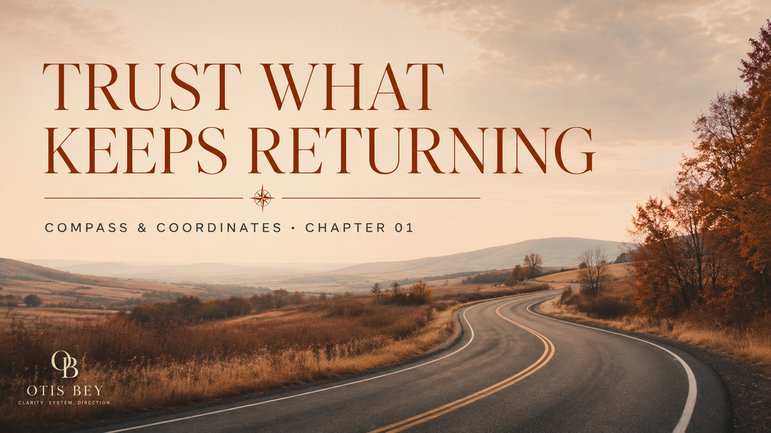 Trust What Keeps Returning