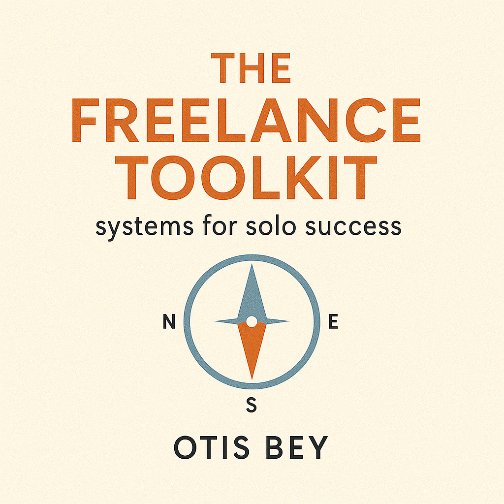 Promotional graphic for Hustle Stack Volume 4: Freelancer’s Toolkit — a business systems guide for freelancers by Otis Bey.