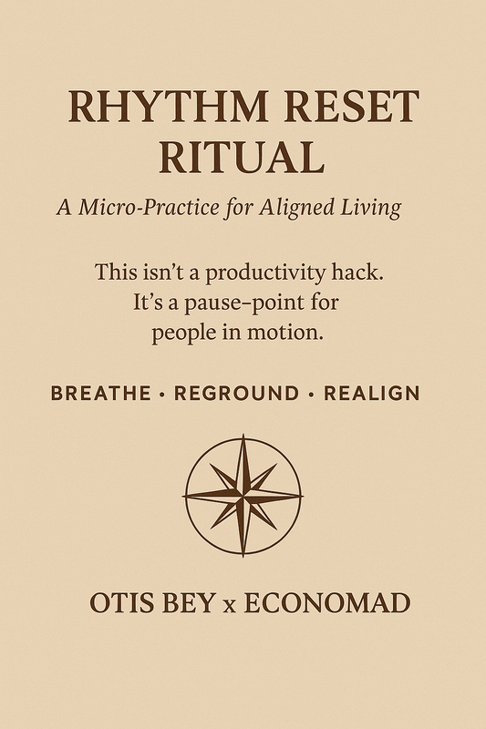 Rhythm Reset Ritual — A Micro-Practice for Aligned Living