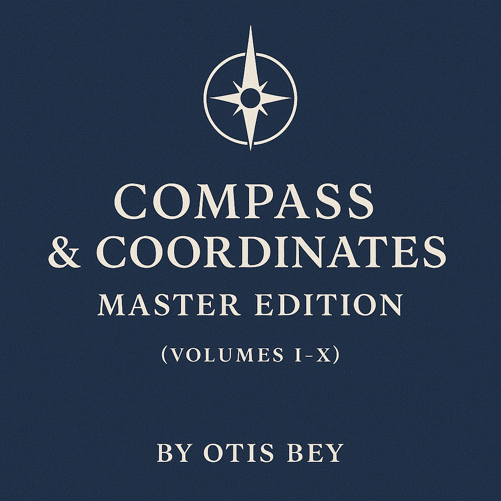 📘 Compass & Coordinates: Master Edition