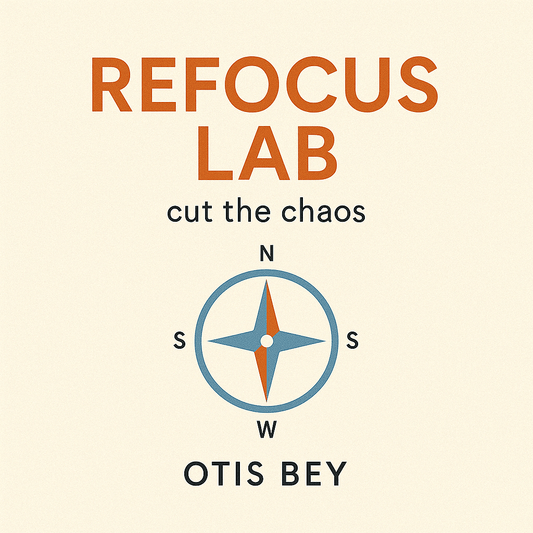 Promotional graphic for Hustle Stack Volume 3: Refocus Lab — a freelance productivity toolkit by Otis Bey.